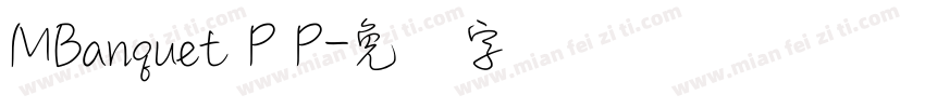 MBanquet P P字体转换